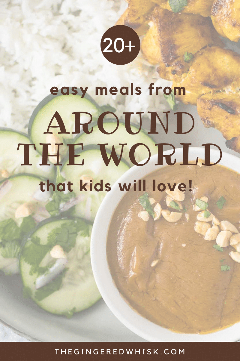 Around the Globe in 80 Meals – Kid Friendly Recipes from Around the World