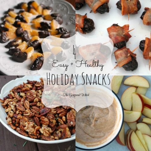graphic that reads "four easily and healthy holiday snacks" with images behind