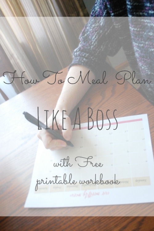 Learn to meal plan like a boss!