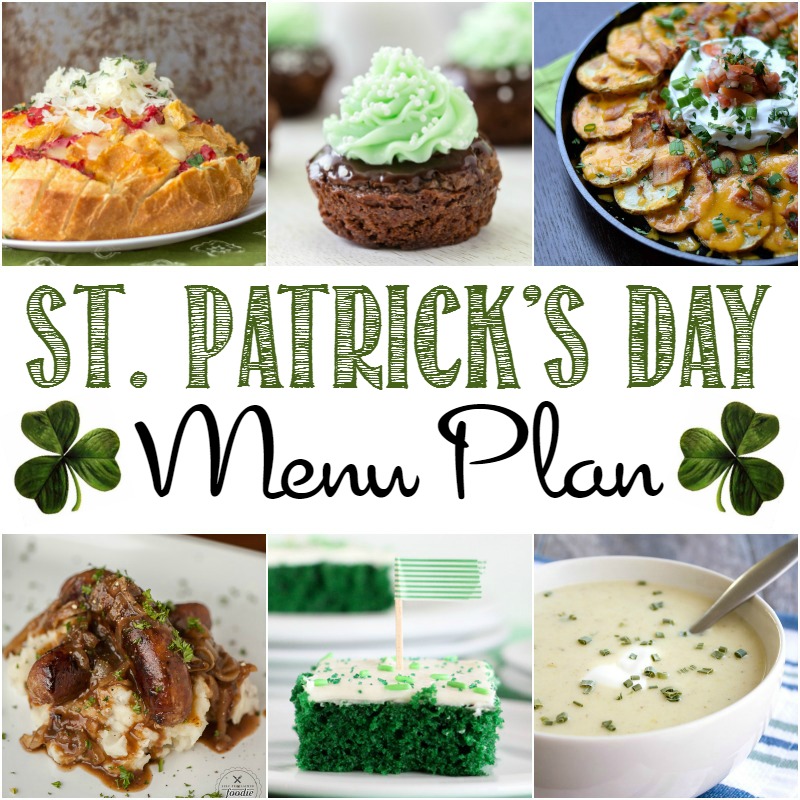 Six different St. Patrick\'s Day foods with the overlay of \"St. Patrick\'s Day Menu Plan\"