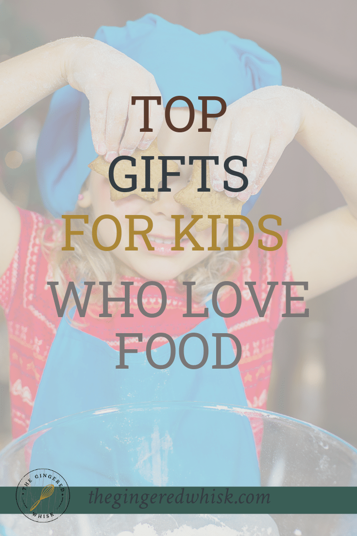 Gift Guide for Foodie Kids