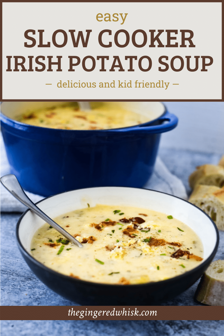 Slow Cooker Irish Potato Soup - The Gingered Whisk
