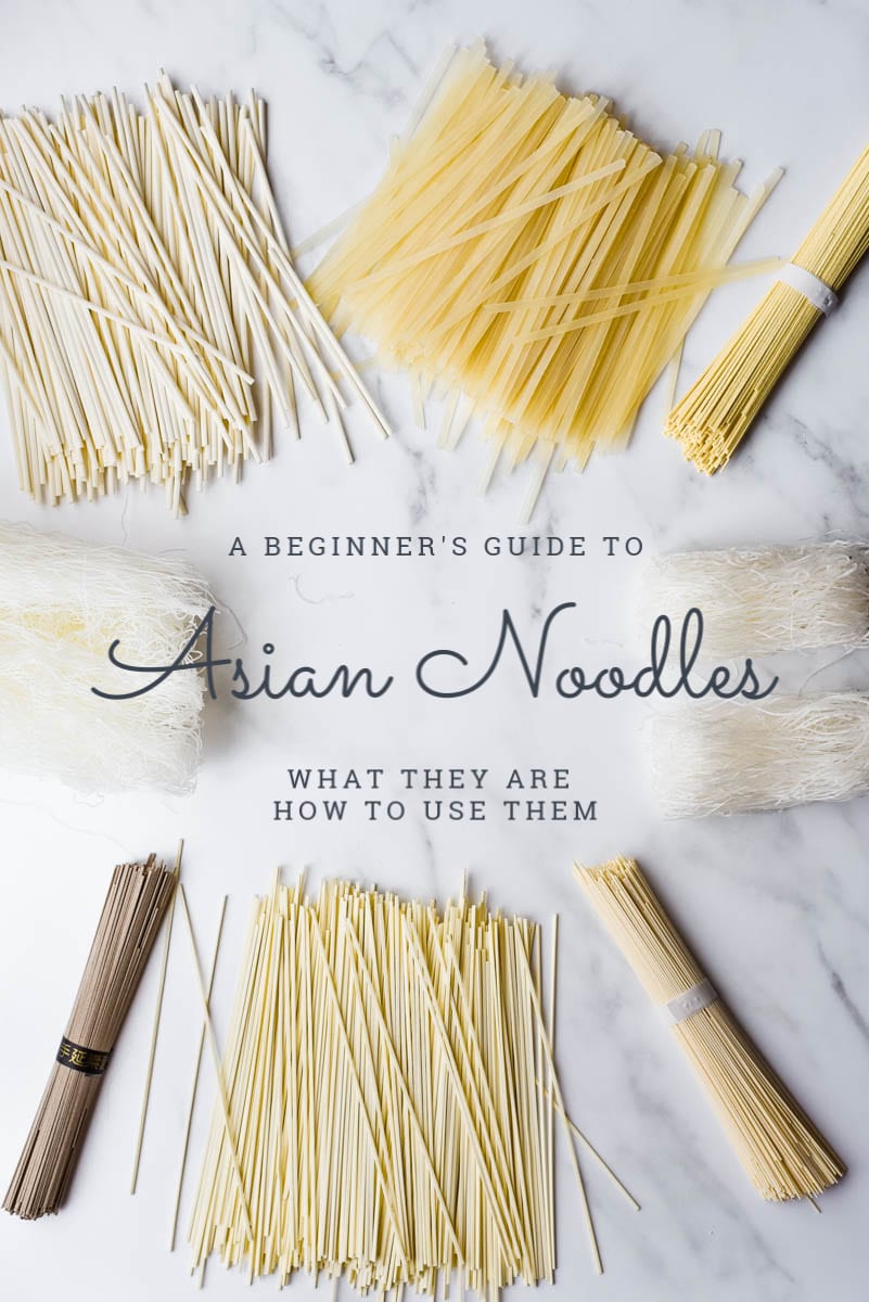 The Beginners Guide to Types of Asian Noodles The Gingered Whisk