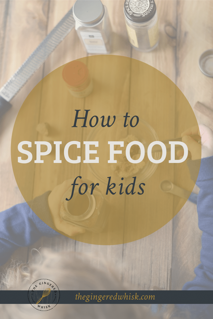How To Spice Food For Kids