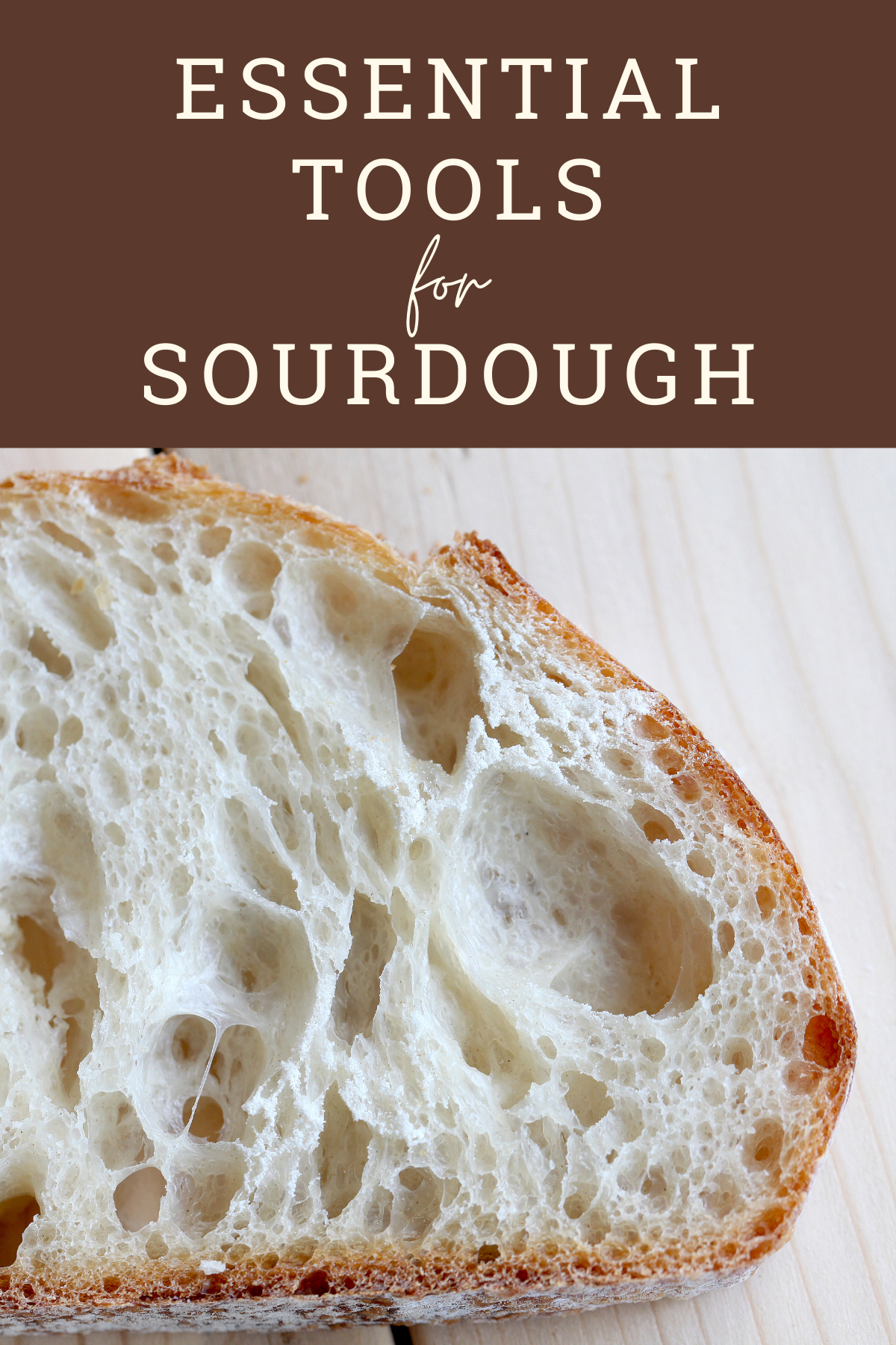 Essential Tools for the Sourdough Baker