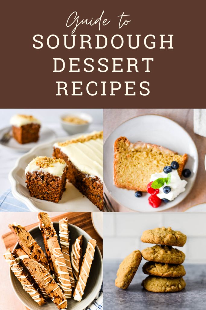 collage with four images and text "sourdough dessert recipes"
