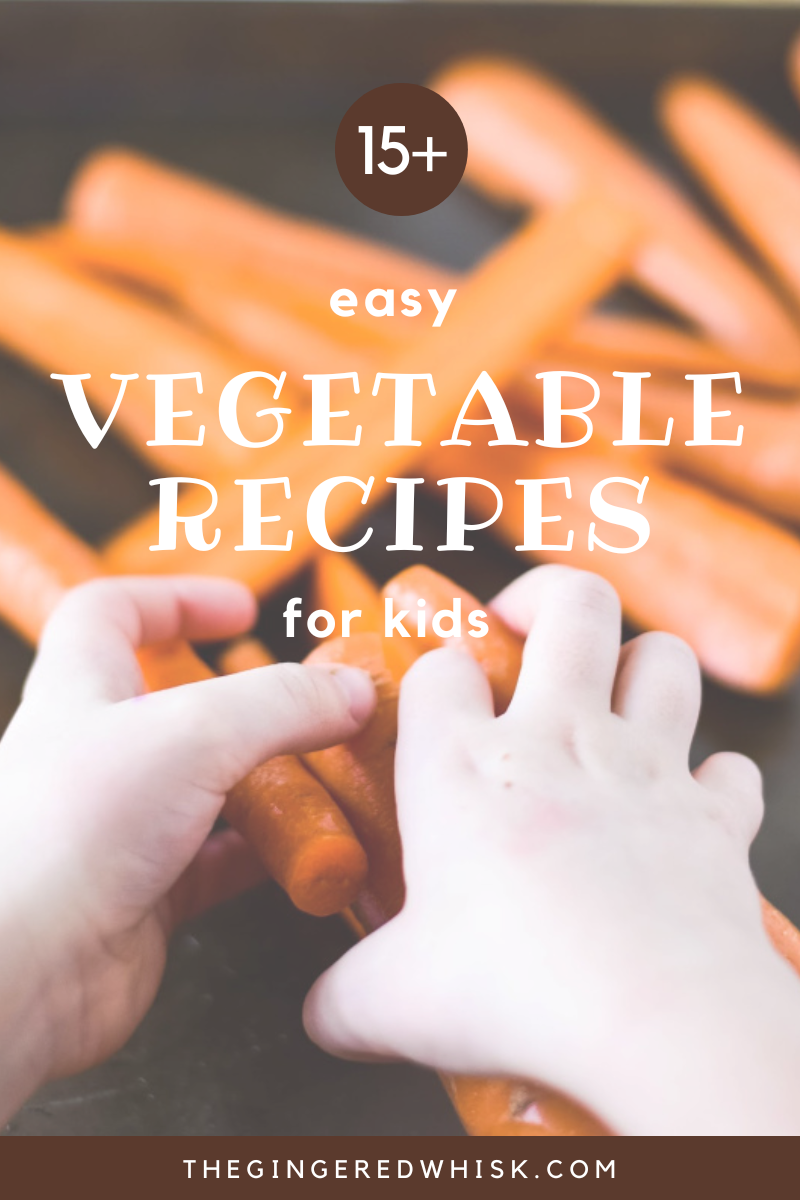 The Best Kids Vegetables Recipes