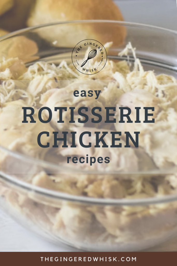 bowl of rotisserie chicken in background with text overlay