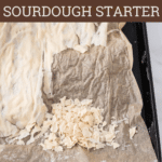 dried sourdough starter on pan with text overlay