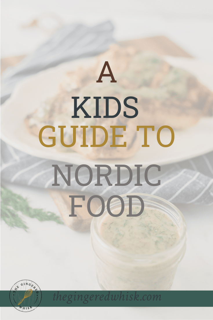 A Kids Guide to Nordic Food
