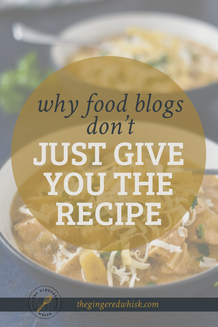 Why Food Blog’s Can’t Just “GIVE ME THE RECIPE”